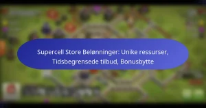 Read more about the article Supercell Store Belønninger: Unike ressurser, Tidsbegrensede tilbud, Bonusbytte